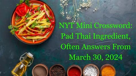 pad thai nyt crossword clue|pad thai pan nyt crossword.